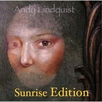 Sunrise Edition by Andy Lindquist
