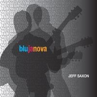 Blujanova by Jeff Saxon