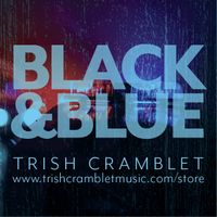 Black & Blue by Trish Cramblet