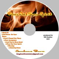 Pour Out Your Spirit by Sundance Brass