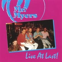 Live At Last 1 by Mr. Myers