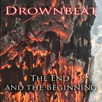 The End and the Beginning by Drownbeat