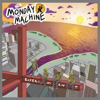 Experiment by The Monday Machine