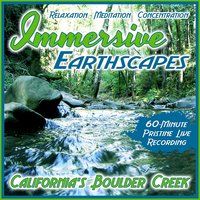 California's Boulder Creek (Live) by Immersive Earthscapes