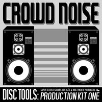 Crowd Noise by Disc Tools Series