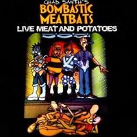 Live Meat and Potatoes by Chad Smith's Bombastic Meatbats