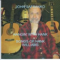 HANGIN' WITH HANK-SONGS OF HANK WILLIAMS: CD