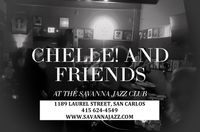 CHELLE! and Friends at Savanna Jazz