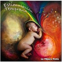 Música Para Estimulación Temprana de La Pájara Pinta