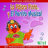 La Pájara Pinta y el Perrito Musical de La Pájara Pinta