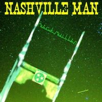 Nashville Man by Mick Mullin