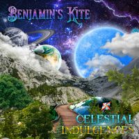 Celestial Indulgences by Benjamin's Kite