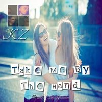 Take Me by the Hand by KZ
