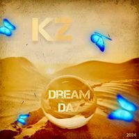 Dream Day by KZ