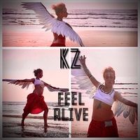 Feel Alive by KZ