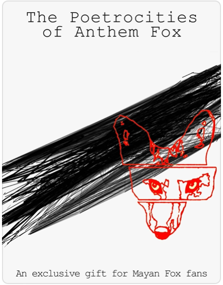 An exclusivce Foxy Fans Gift: The Poetrocities of Anthem Fox