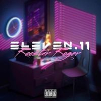 Eleven.11 by Rocstar Roger