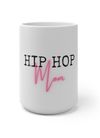 Hip Hop Mom Color Changing Mug