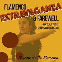 Flamenco Extravaganza and Farewell 