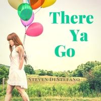 There Ya Go by Steven DeStefano