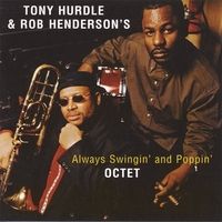 Always Swingin'and Poppin' by Tony Hurdle & Rob Henderson