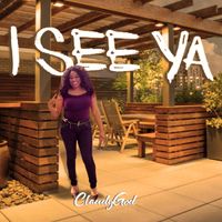 I see ya by ClaudyGod 