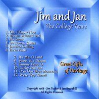 Jim & Jan - The College Years by Jimmy Tucker