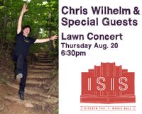 Lawn Show: Chris Wilhelm with Special Guests and CD Release Party