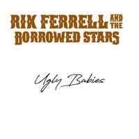 Sunnyland by Rik Ferrell & the Borrowed Stars
