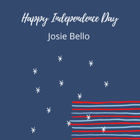 Happy Independence Day by Josie Bello