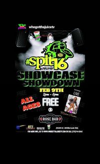 @whogotthajuicetv #spit16challenge Showdown Showcase
