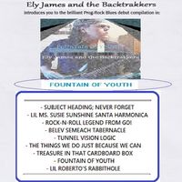 Fountain of Youth! the Ely James and the Backtrakkers 9-songed Debut Release - (MP3 download)  by Ely James and the Backtrakkers