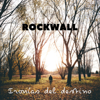 Ironías del destino de Rockwall