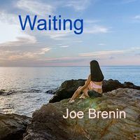 Waiting by Joe Brenin