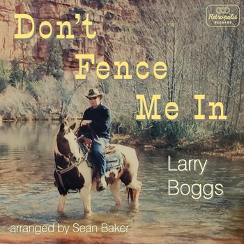 Don't Fence Me In (Album Cover)
