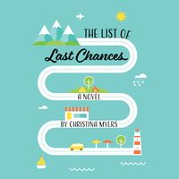 Sessions : The List Of Last Chances by Wayne Krewski <> Christina Myers