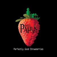 Perfectly Good Strawberries by Uncle Paul's Band