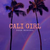Cali Girl by Dear Marsha, 