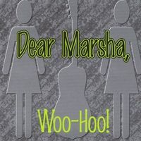 Woo-Hoo! by Dear Marsha,