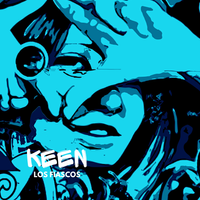 Keen by Los Fiascos