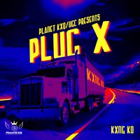 Plug X by Kxng KO