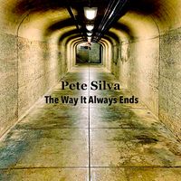 The Way It Always Ends by Pete Silva