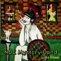 ...and Friends by The NDC Mystery Band