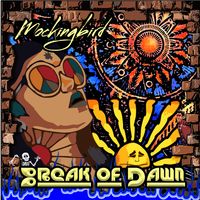 Break of Dawn by Mockingbird