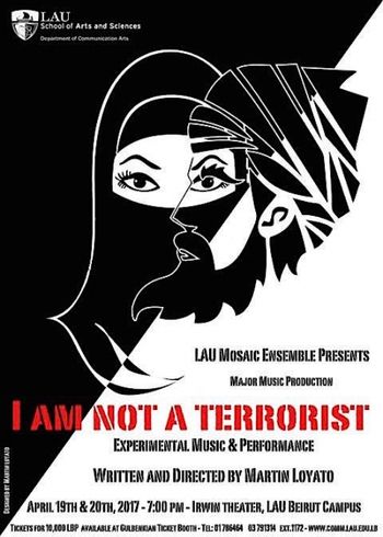 I AM NOT A TERRORIST Interdisciplinary show written and directed by Martín Loyato - 2017 -
