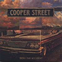 Deny The Accident by Cooper Street