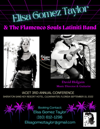 IACET CONFERENCE: FLAMENCO SOULS LATINITI BAND WITH ELISA GOMEZ TAYLOR