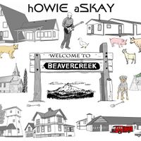 BEAVERCREEK by hOWIE aSKAY