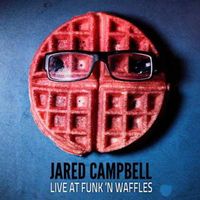 Live At Funk N Waffles : Live At Funk N Waffles CD