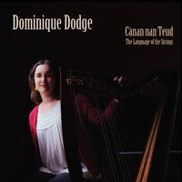 Cànan nan Teud - The Language of the Strings by Dominique Dodge